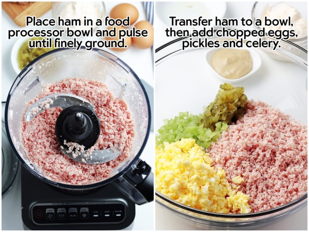 Two photo collage of the chopped ham in a food processor bowl and then adding the ham to the diced celery, boiled eggs and sweet relish with text overlay.