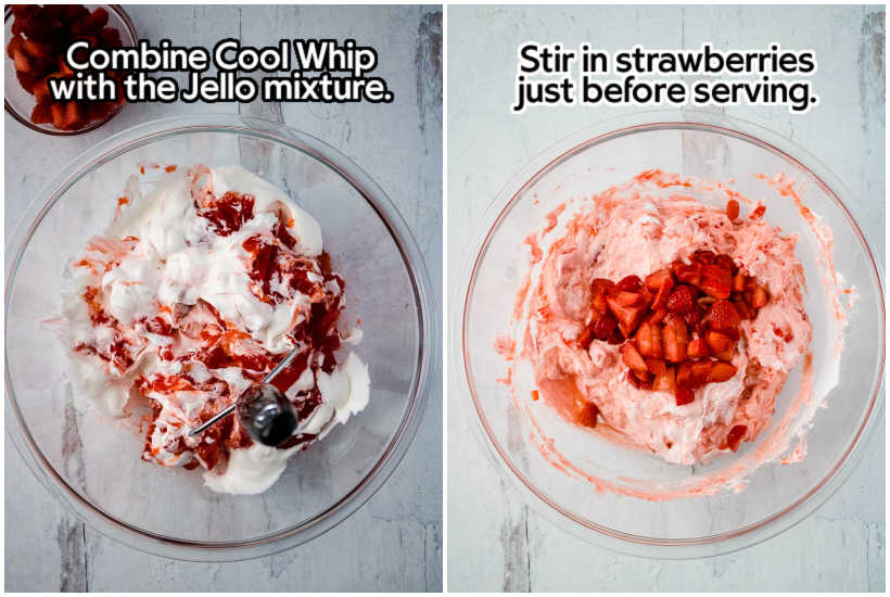 Two photo collage of combining the gelatin mixture with Cool Whip and mixing in the fresh chopped strawberries with text overlay.