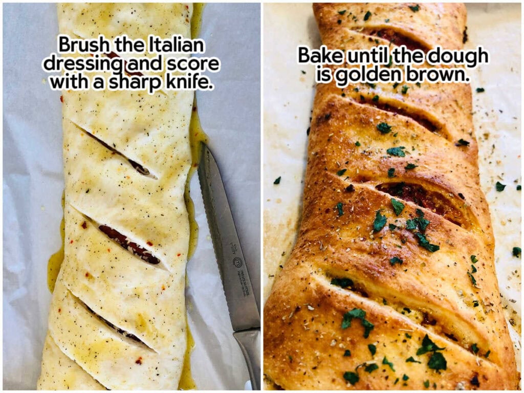 Two photo collage of brushing on the Italian dressing and scoring the dough and the stromboli after it's cooked with text overlay.