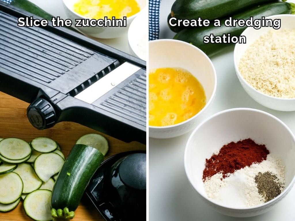 Two photo collage of slicing the zucchini with a mandolin and setting up a dredging station of seasoned flour, egg wash and panko breadcrumbs with text overlay.