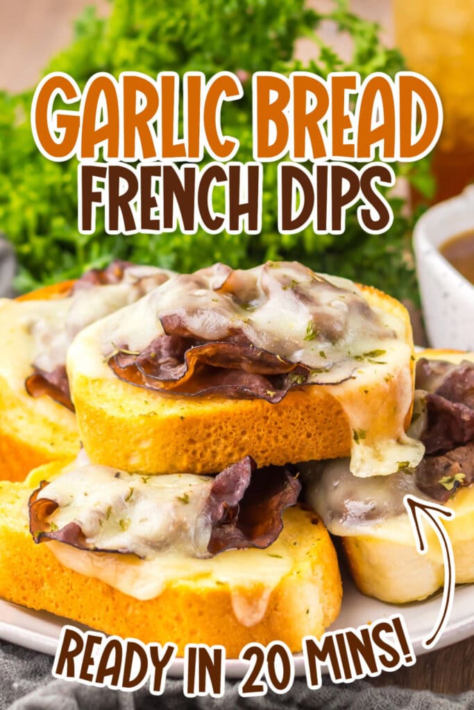 Stack of Texas toast garlic bread French dip sandwiches topped with melted cheese and parsley with text overlay.
