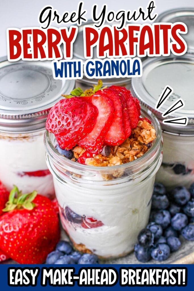 Make ahead yogurt parfaits with granola and fruit in mason jars with text overlay.