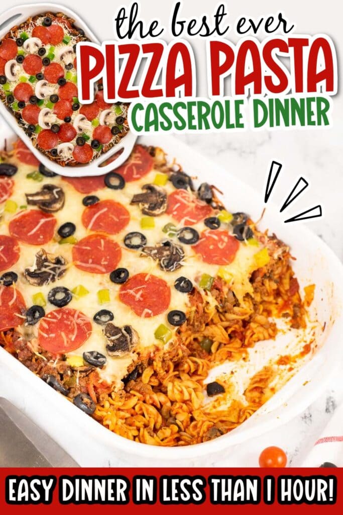 Two photo image of baked pizza pasta casserole in a baking dish with a scoop missing with text overlay.