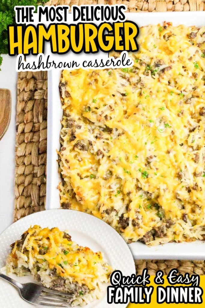 Cheesy hamburger and hash brown potato casserole in a white dish with a serving on a white plate with text overlay.