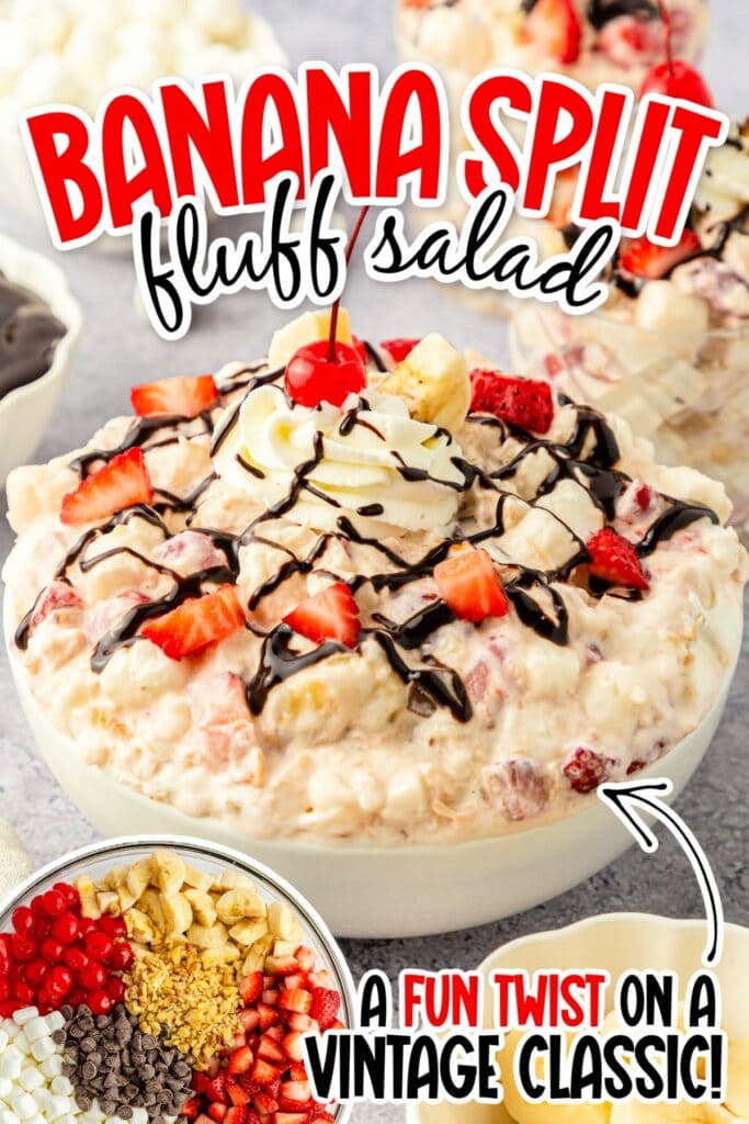 Banana split fluff dessert in a bowl with chocolate, whipped cream, and strawberries on top with text overlay.