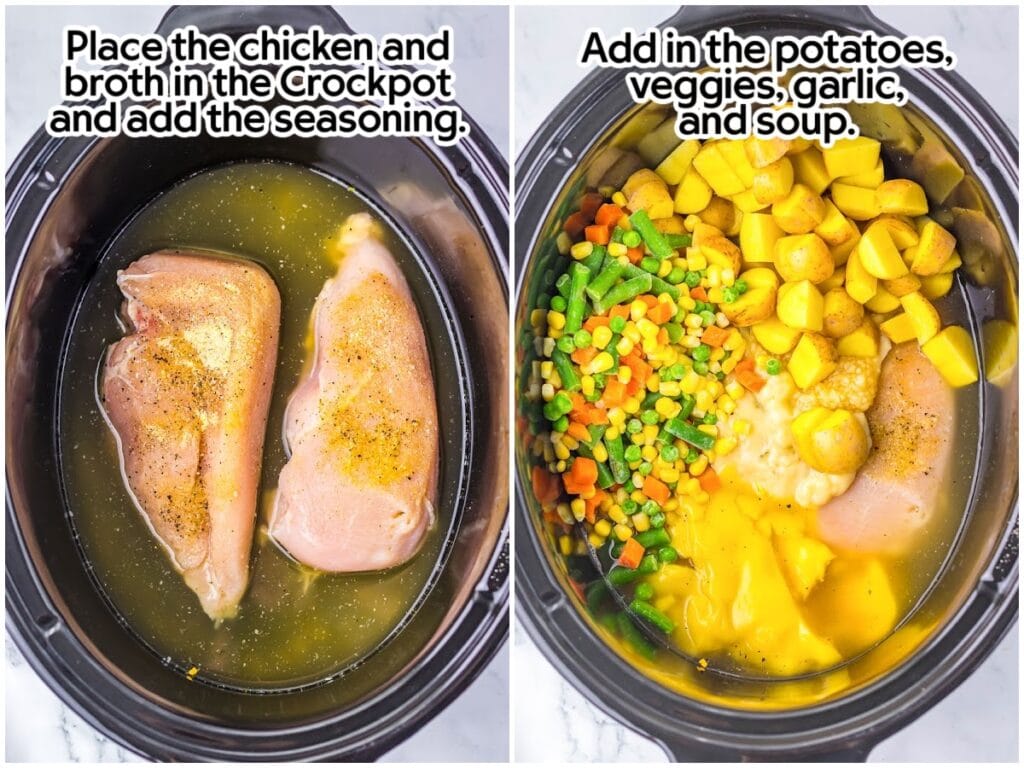 Two image collage showing the chicken, broth, and seasoning, then adding the vegetables and soups on top of the chicken with text labels.