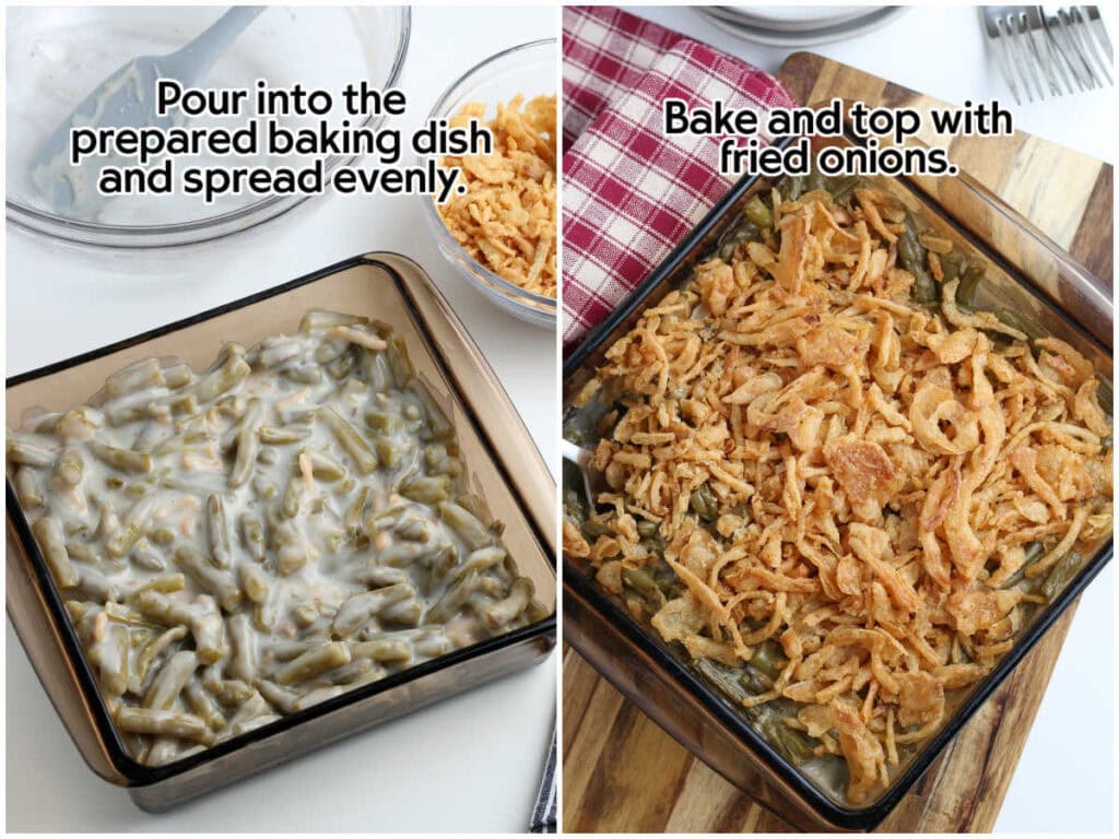 Two photo collage of the uncooked French's green bean casserole mixture in a baking dish and adding the fried onions after baking with text overlay.