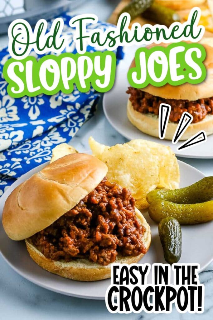 Crock pot sloppy joes served on buns with pickles and chips with text overlay.