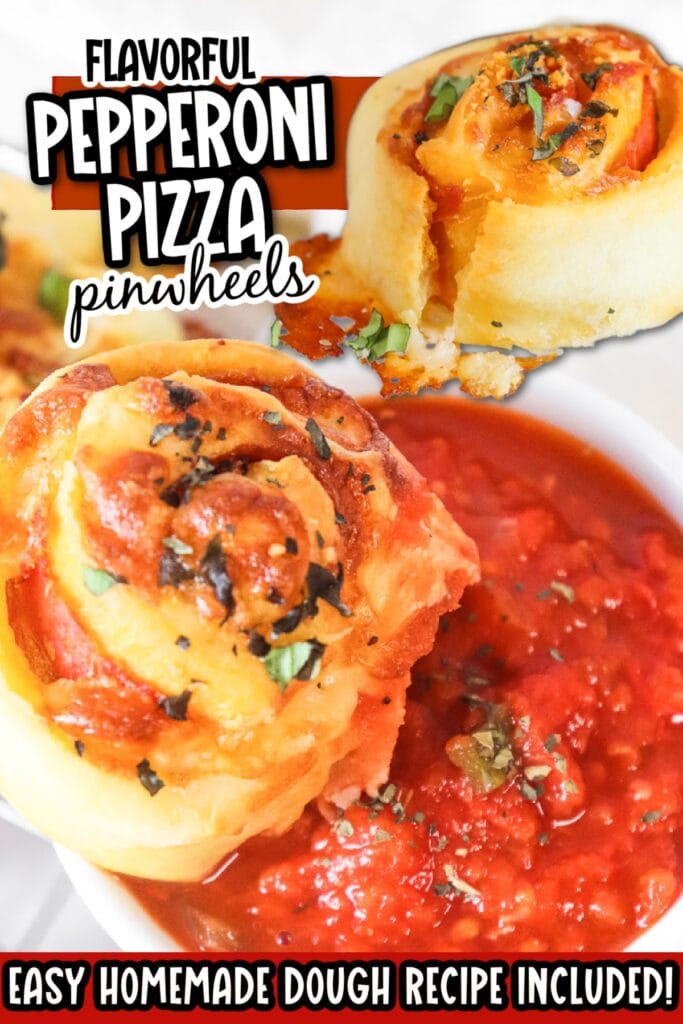 Pepperoni pizza pinwheels dipping in a white bowl of marinara sauce with text overlay.