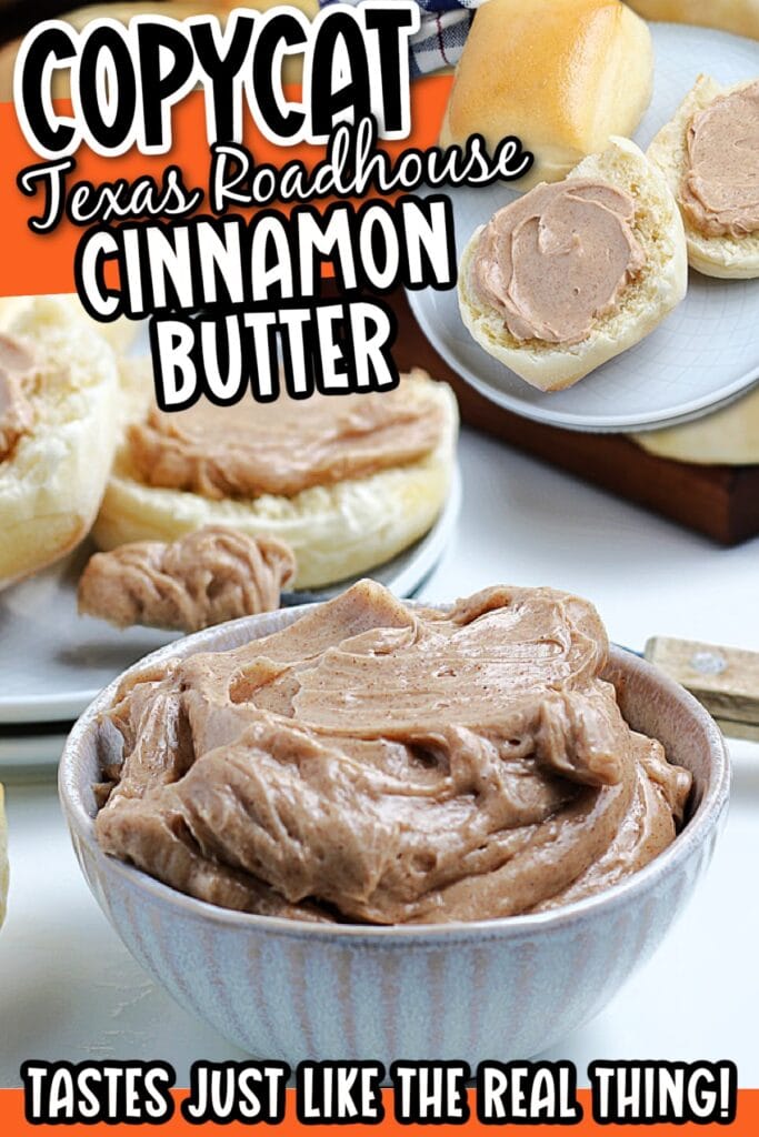 A bowl of copycat Texas Roadhouse cinnamon butter in a ramekin with baked rolls in the background with text overlay.