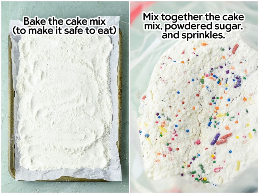 Two photo collage of heat treating the cake mix on a sheet pan and a plastic bag filled with powdered sugar, sprinkles and cake mix with text overlay.