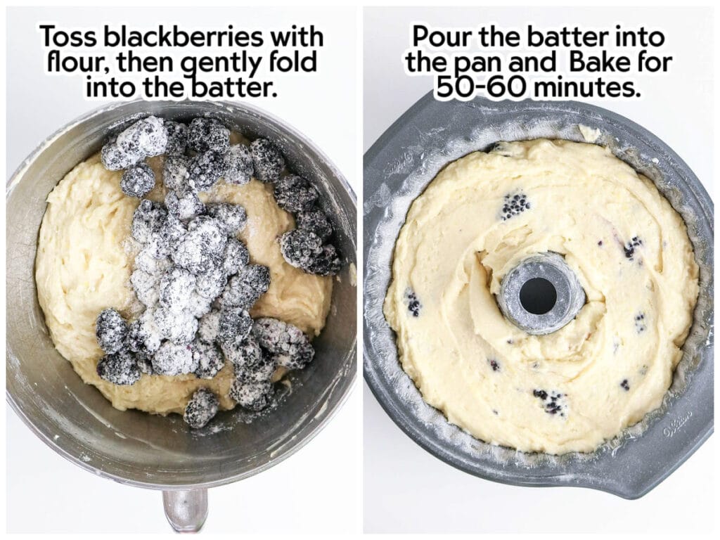 Side by side images of adding the blackberries to the cake batter and the batter transferred to the bundt pan with text overlay.