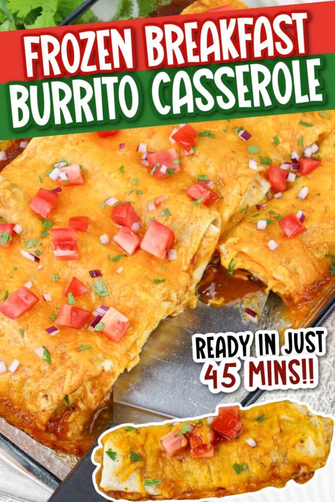 Pinterest image of a clear baking dish of frozen breakfast burrito casserole with a closeup view of a single burrito with text overlay.