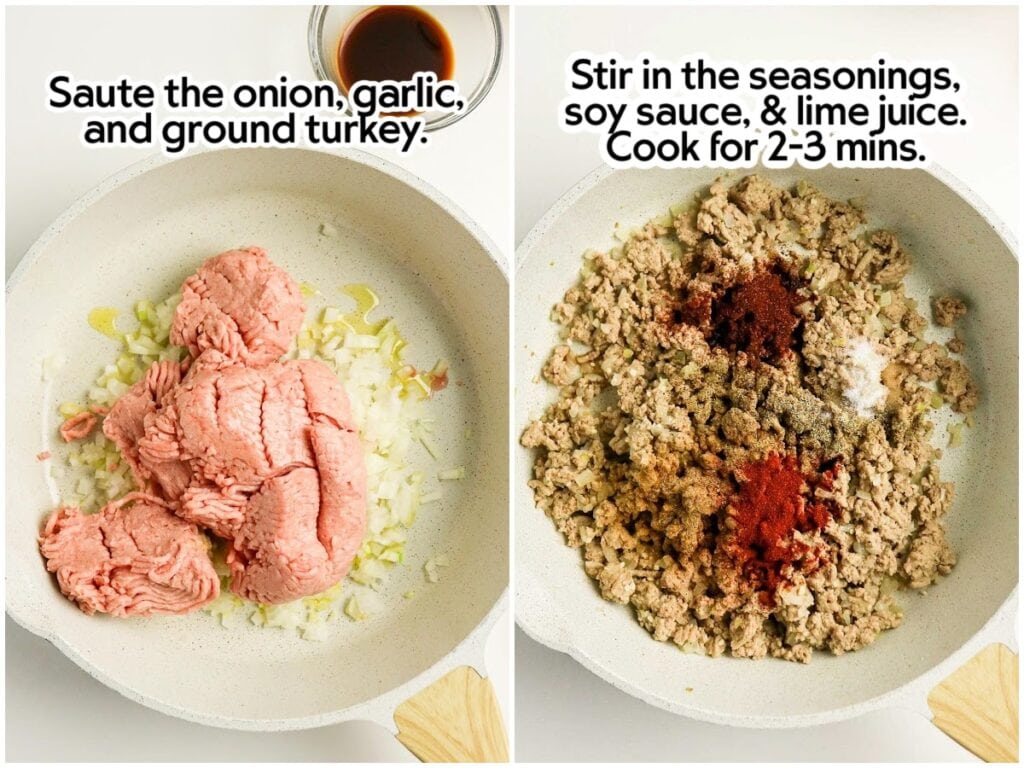 Two photo collage of cooking the ground turkey, onion and garlic in a skillet and then adding the seasonings and soy sauce with text overlay.