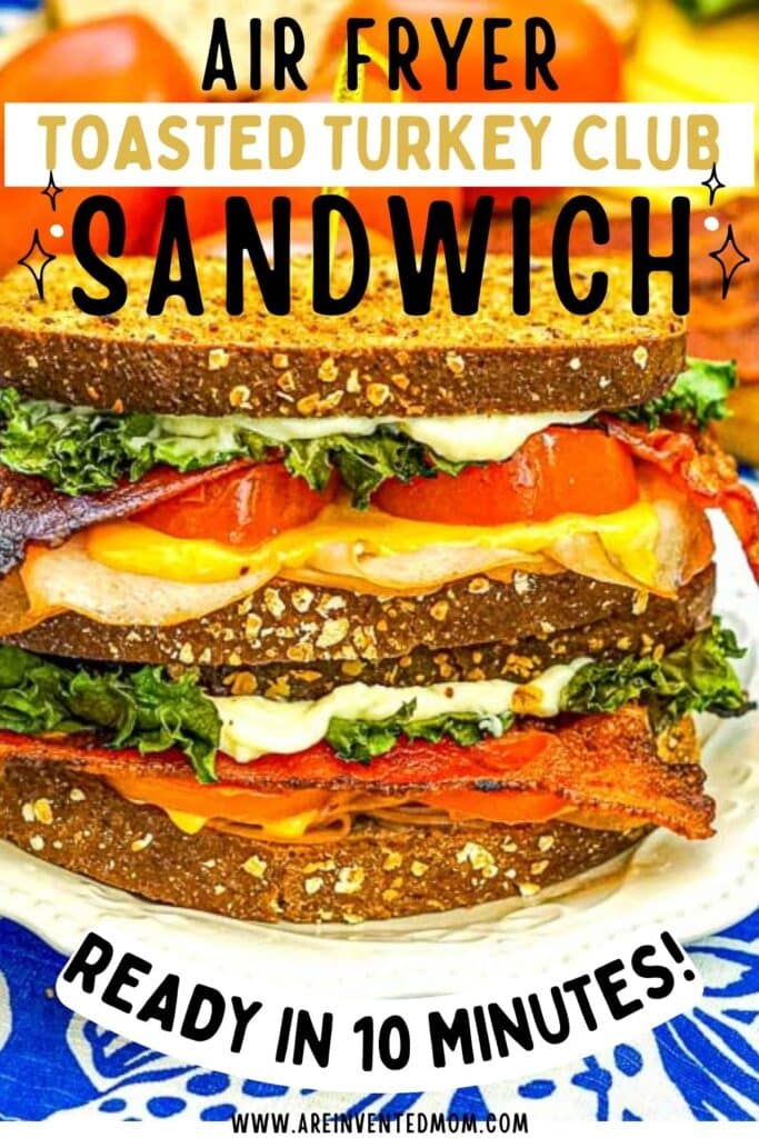 Closeup view of air fryer turkey bacon sandwiches stacked on a white plate with text overlay.